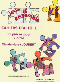 Claude-Henry Joubert: Cahiers d'alto I