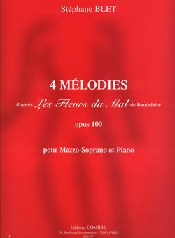 Stéphane Blet: 4 Mélodies Op.100