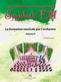 Siegfried Drumm_Jean-Francois Alexandre: Symphonic FM Vol.9 : Professeur
