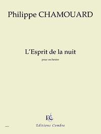 Philippe Chamouard: L'esprit de la nuit