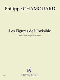 Philippe Chamouard: Les Figures de l'Invisible