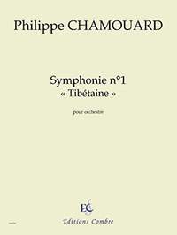 Philippe Chamouard: Symphonie n°1 "Tibétaine"