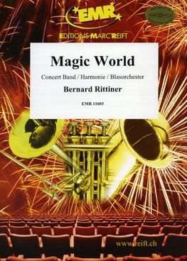 Bernard Rittiner: Magic World