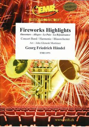 Georg Friedrich Händel: Fireworks Highlights