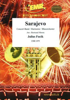 Julius Fucik: Sarajevo