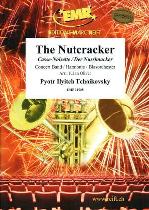 Pyotr Ilyich Tchaikovsky: The Nutcracker