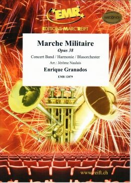 Enrique Granados: Marche Militaire Opus 38
