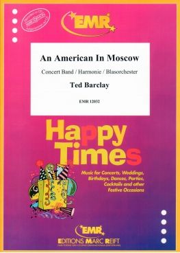 Ted Barclay: An American In Moscow