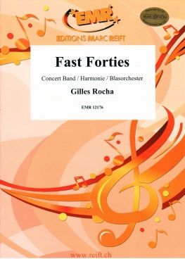 Gilles Rocha: Fast Forties