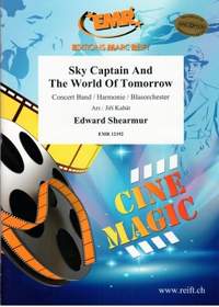 Edward Shearmur: Sky Captain And The World Of Tomorrow