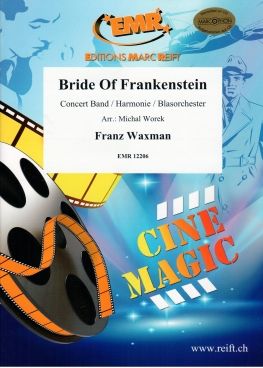 Franz Waxman: Bride Of Frankenstein