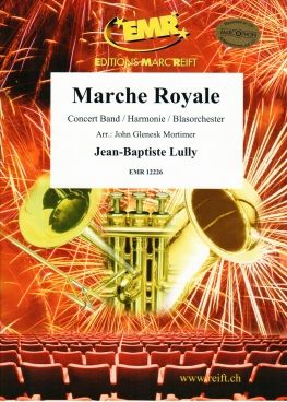 Jean-Baptiste Lully: Marche Royale