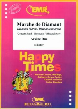 Arsène Duc: Marche de Diamant