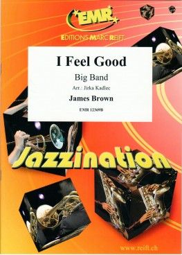 James Brown: I Feel Good