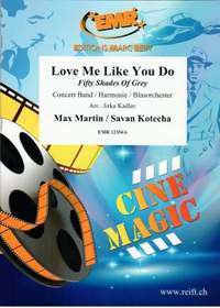 Max Martin_Savan Kotecha: Love Me Like You Do