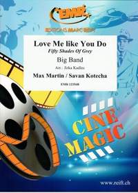 Max Martin_Savan Kotecha: Love Me Like You Do