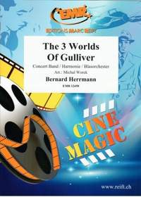 Bernard Herrmann: The 3 Worlds Of Gulliver