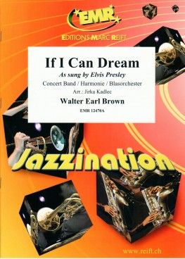 Walter Earl Brown: If I Can Dream