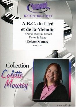 Colette Mourey: A.B.C. du Lied et de la Mélodie