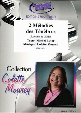 Colette Mourey: 2 Mélodies des Ténèbres