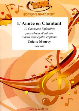 Colette Mourey: L'Année en Chantant