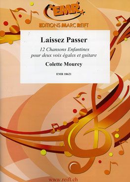 Colette Mourey: Laissez Passer.....