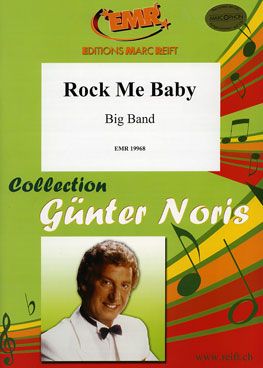 Günter Noris: Rock Me Baby