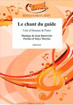 Jean Daetwyler_Aloys Theytaz: Le Chant du guide