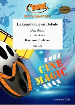 Raymond Lefèvre: Le Gendarme en Balade