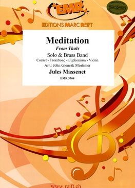 Jules Massenet: Meditation from Thaïs