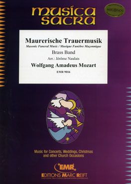 Wolfgang Amadeus Mozart: Maurerische Trauermusik