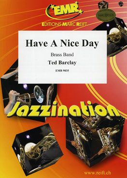Ted Barclay: Have A Nice Day