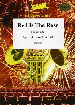 Gordon Macduff: Red Is The Rose