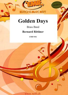 Bernard Rittiner: Golden Days