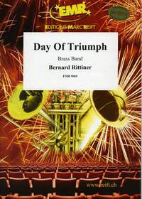Bernard Rittiner: Day Of Triumph