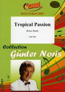 Günter Noris: Tropical Passion