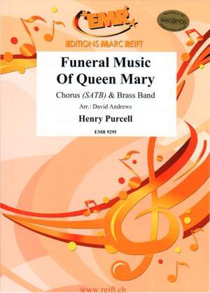 Henry Purcell: Funeral Music Of Queen Mary