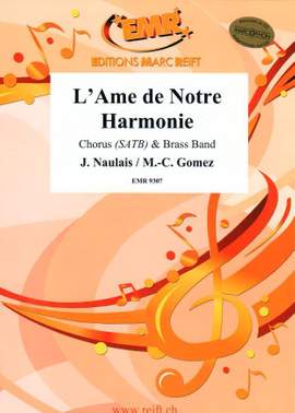 Jérôme Naulais_Marie-Carmen Gomez: L'Ame de Notre Harmonie