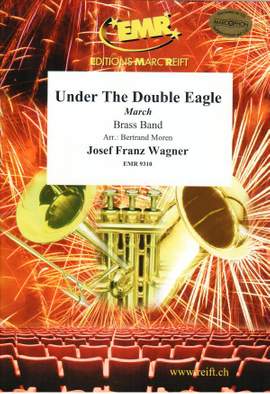 Josef Franz Wagner: Under The Double Eagle