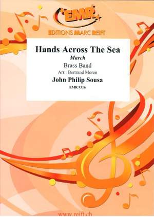 John Philip Sousa: Hands Across The Sea
