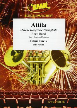 Julius Fucik: Attila