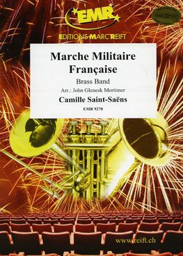 Camille Saint-Saëns: Marche Militaire Française