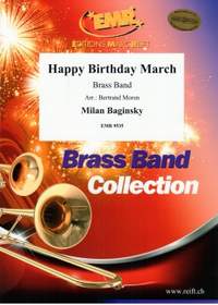 Milan Baginsky: Happy Birthday March