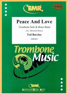 Ted Barclay: Peace And Love