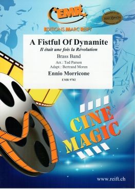 Ennio Morricone: A Fistful Of Dynamite