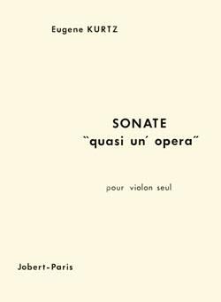 Eugene Kurtz: Sonate quasi un' opera