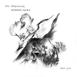 Tolia Nikiprowetzky: Numinis Sacra (1ère version)