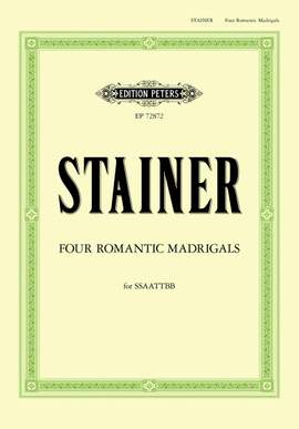 John Stainer: Four Romantic Madrigals