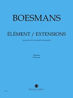 Philippe Boesmans: Elément/Extension