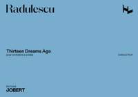 Horatio Radulescu: Thirteen Dreams Ago